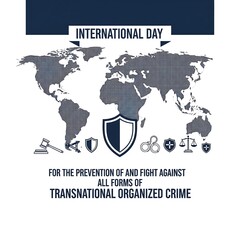 Fototapeta premium International day for the exhibition and fight against transnational organized crime