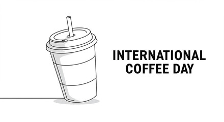 Celebrate International Coffee Day with a sleek, modern design featuring a stylized disposable cup and bold typography, perfect for promotional materials and social media campaigns.