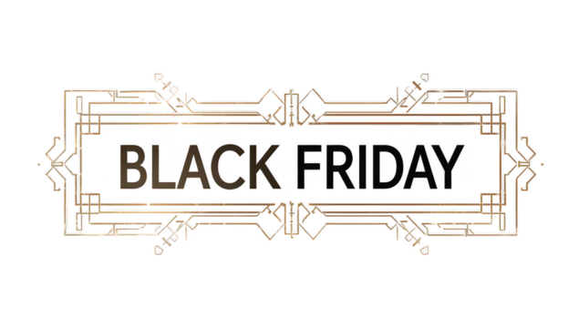 Black text inside an art deco style frame with gold and silver accents on a black background design