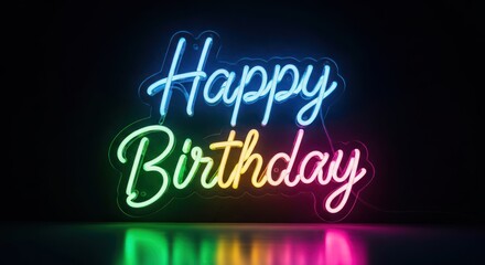 Happy Birthday Neon Sign Glowing Brightly.