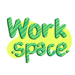 Fototapeta premium Work Space Creative Typography Work Illustration