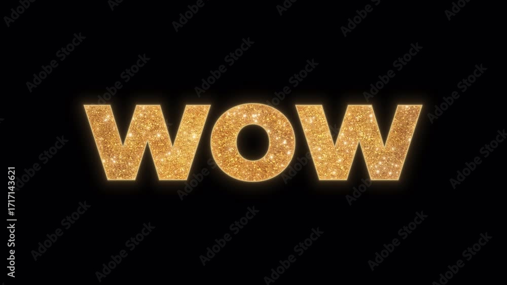 Poster the word wow in golden letters with a glitter texture and shiny sparkles. an expression of surprise,