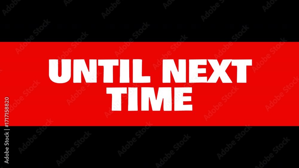 Poster until next time text animation on transparent background alpha channel prores 4444