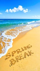 Fototapeta premium Invigorating ocean waves gently wash ashore onto a pristine golden sand beach with 'Spring Break' etched into the sand under a vibrant blue sky and fluffy white clouds.