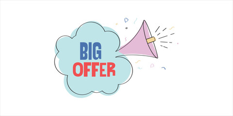 Big offer in a cloud bubble with a megaphone announcing a sale on a white background space for adds