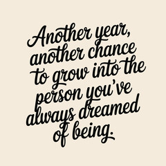 Inspirational handwritten quote about personal growth and dreams calligraphy lettering