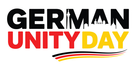 german unity day typography with iconic berlin landmarks and national flag colors, celebrating october 3rd reunification and patriotism