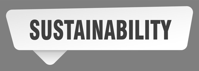 sustainability sign. sustainability white sticker isolated on gray background