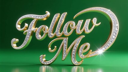 Elegant gold "Follow Me" lettering adorned with sparkling diamonds, inviting engagement - Powered by Adobe