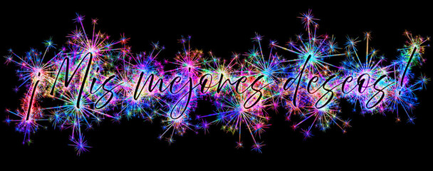 Fototapeta na wymiar Kolorowe zimne ognie i fajerwerki układające się w kształt życzenia ALL THE BEST w języku hiszpańskim.