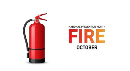 Fire Prevention Month, October, Safety and Extinguisher