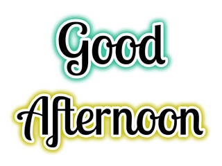 Good Afternoon bold black typography with glowing teal and yellow shadows, conveying friendly warmth and vibrant energy through decorative and expressive lettering design