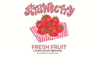 Fresh strawberry fruit with print bow. You are so berry sweet. Sweet and juicy strawberry t shirt artwork.