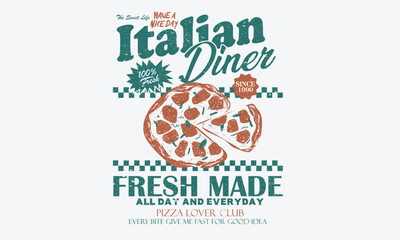 Italian dinner artwork. Pizza slice design for t shirt, poster, holiday card, brochures, menu cafe. Hot and fresh pizza.