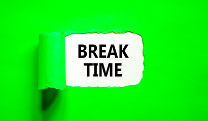 Break time symbol. Concept word Break time on beautiful white paper. Beautiful green paper background. Business break time concept. Copy space.