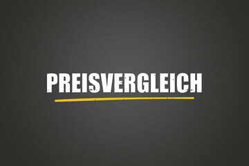 Preisvergleich (Price comparison) - A blackboard with white text.