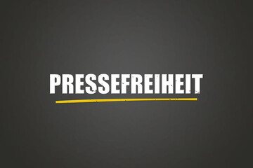 Pressefreiheit (Freedom of the press) - A blackboard with white text.