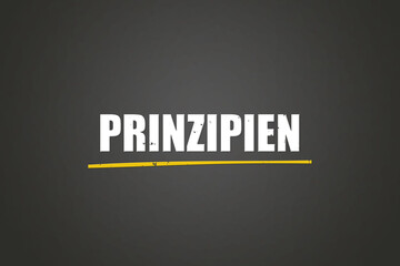 Prinzipien (Principles) - A blackboard with white text.