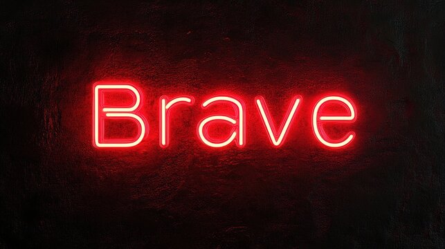 Illuminating the word 'Brave' in striking neon against a dark, textured backdrop, symbolizing courage and resilience. The radiant sign evokes a sense of boldness and strength. Stock Image.