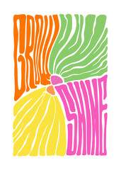 Retro Psychedelic Typography Poster with Grow Shine Motivational Quote in Vibrant Colors