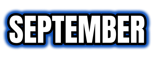 SEPTEMBER bold white typography with black outline and blue glow on white background, emphasizing clarity and coolness through luminous and visually striking lettering design