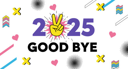 goodbye  2025 with vibrant colours and playful symbols.