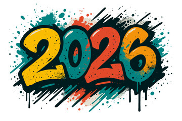 Happy New Year 2026 graffiti vector design. Urban street art typography with colorful spray paint drips and splatters. Grungy lettering for holiday card, banner or poster.