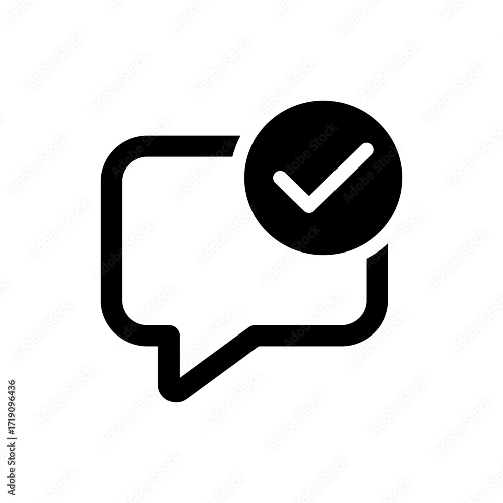 Poster black and white graphic of a speech bubble with a checkmark inside a circle on the upper right corne