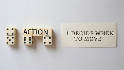Action Message with Dice and Motivational Quote for Decision Making