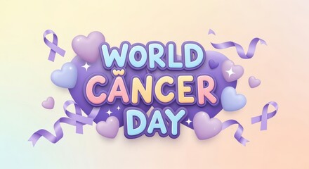 Pastel soft background with hand-drawn “World Cancer Day” and heart shapes. Cheerful supportive 2D style