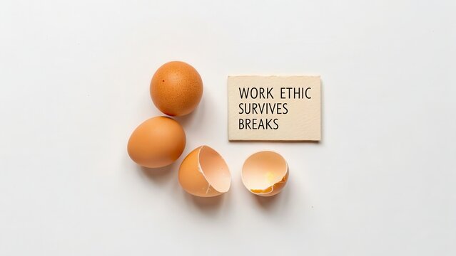 Inspiration on Work Ethic with Eggs and Motivational Card