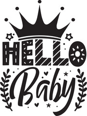 Black and white 'Hello Baby' design with a crown, stars, hearts, and decorative branches, perfect for newborn announcements or baby shower invitations.