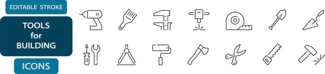 Construction tools editable stroke icons including drill, roller, paintbrush, screwdriver, wrench, saw, axe, scissors, and welder. Outline vector