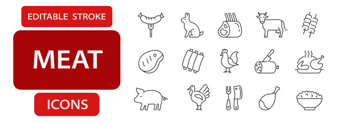 Meat and protein food editable stroke icons including steak, chicken, sausage, ribs, bacon, pork, beef, turkey, and chopping tools