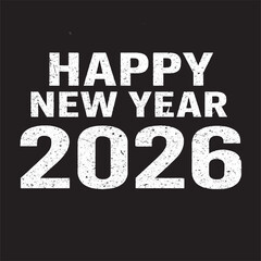 Happy New Year 2026 Wishes | Festive Greeting Card with Bold White Text on Black Background