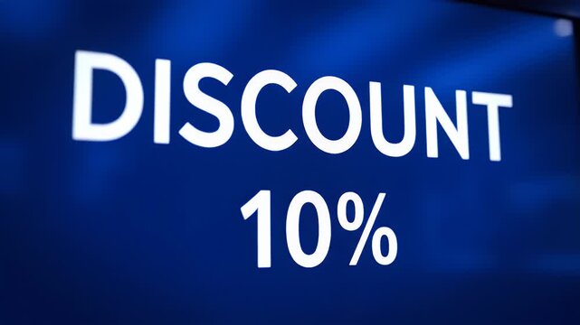 Bright 'DISCOUNT 10%' text on a glowing blue digital display, symbolizing retail sales and special offers