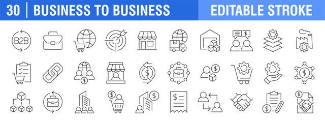 Collection of B2B icons. Business to business, logistics, manufacturers, vendors and more. Vector design template, signs, symbols, editable stroke.
