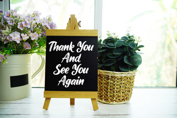 Easel with message "Thank You And See You Again