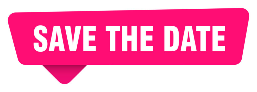 save the date magenta sticker isolated on transpatent background. save the date sign