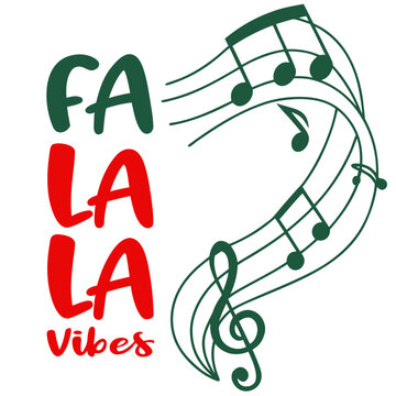 Festive Fa La La Vibes with Musical Notes A Holiday Season Celebration Design themed