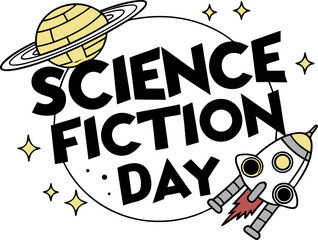 Vector art of science fiction day text with planet and rocket illustration