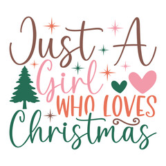 Just A Girl Who Loves Christmas Tree Heart