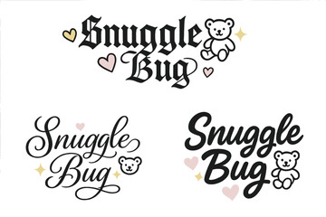 Snuggle Bug Calligraphy. Snuggle bug. Create a calligraphy lettering illustration of the phrase: Snuggle bug.