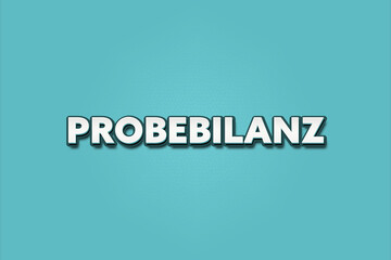 Probebilanz (Trial balance) - A turquoise banner illustration with white text.