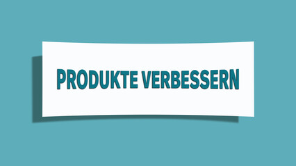 Produkte verbessern (Improve products) - A card isolated on light green background.