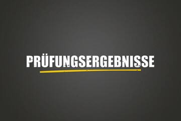 Pruefungsergebnisse (Exam results) - A blackboard with white text.