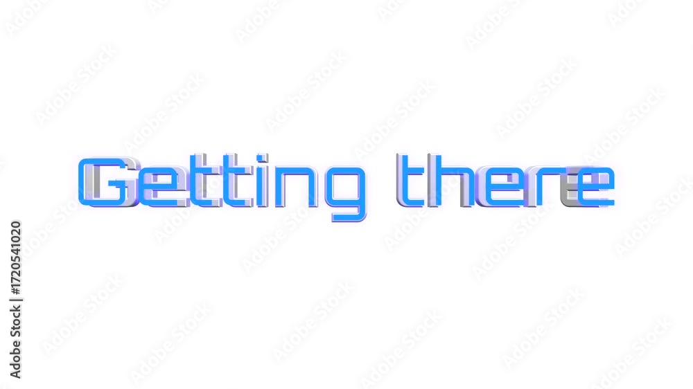 Poster 3d style getting there short phrase spinning animation with glowing effect