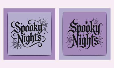 Spooky Nights Halloween lettering with spiderwebs calligraphy