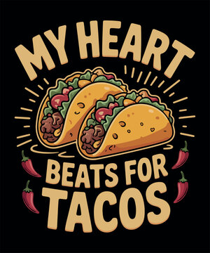 Naklejki My Heart Beats for Tacos Funny Food Love