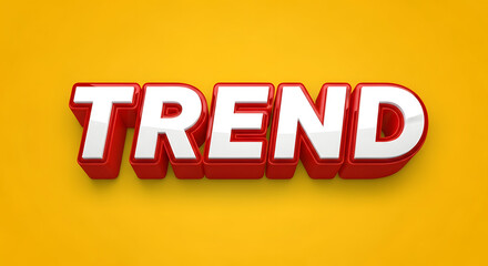 Bold red 3d word trend on bright yellow background